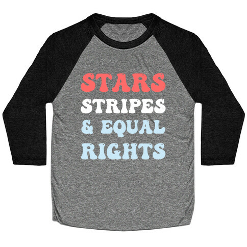 Stars Stripes & Equal Rights Baseball Tee