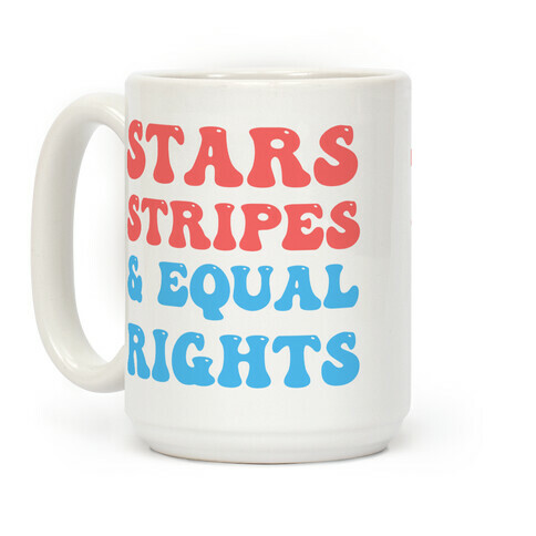 Stars Stripes & Equal Rights Coffee Mug