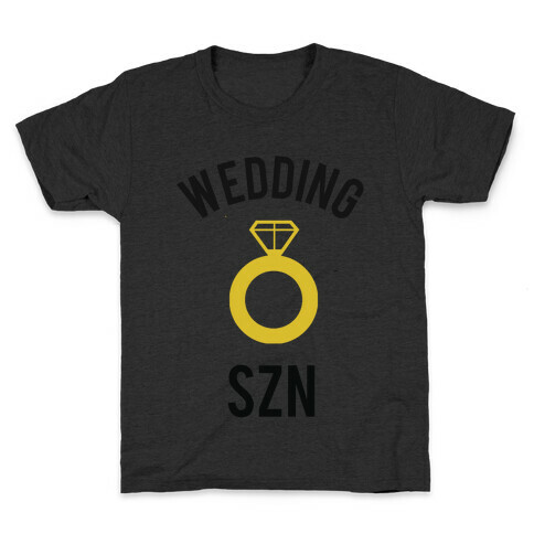 Wedding Szn Kids T-Shirt