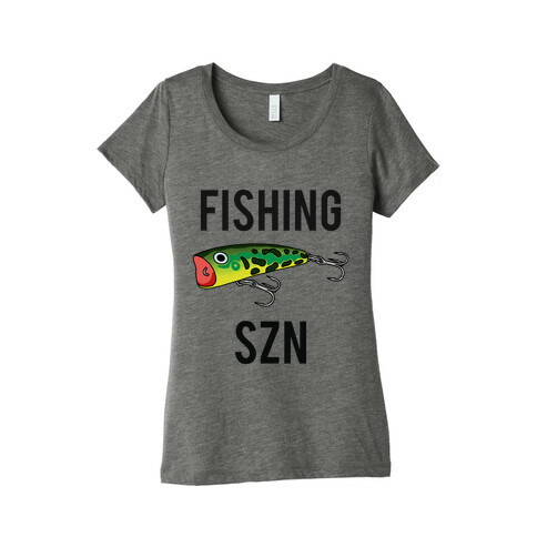 Fishing Szn Womens T-Shirt