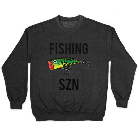 Fishing Szn Pullover