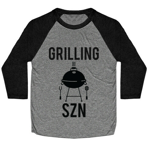 Grilling Szn Baseball Tee