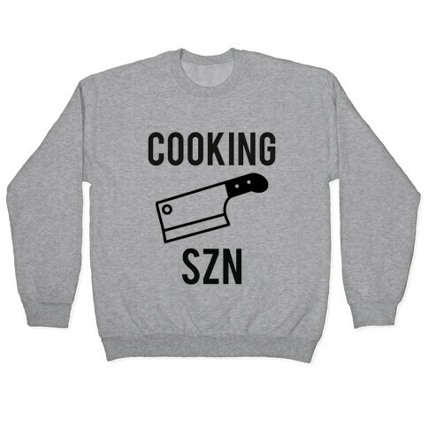 Cooking Szn Pullover