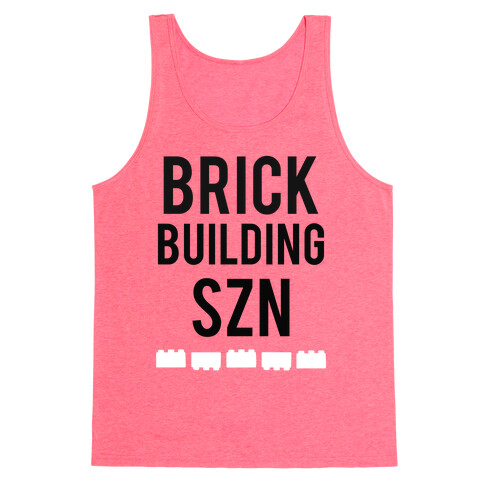 Brick Building Szn Tank Top