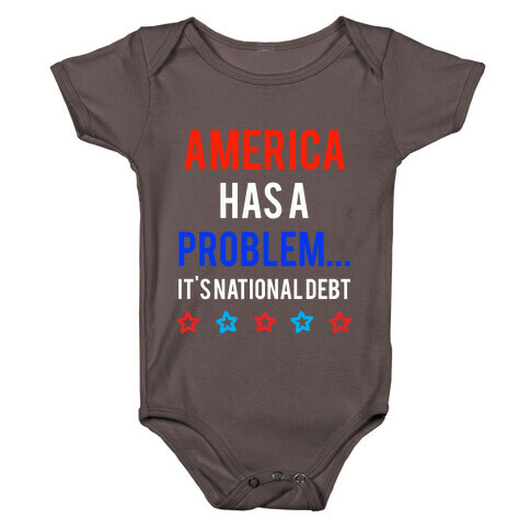 America Has A Problem... It's National Debt Baby One-Piece