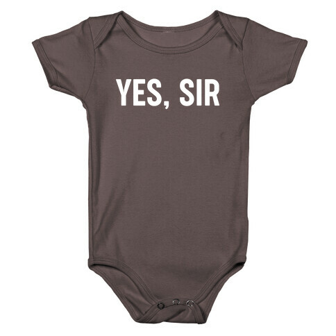 Yes, Sir Baby One-Piece