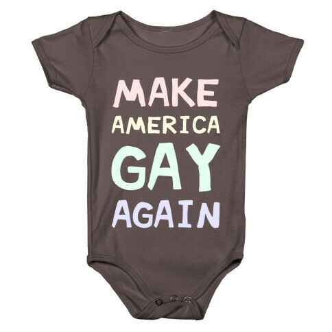 Make America Gay Again Baby One-Piece