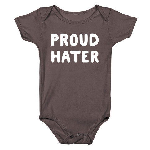 Proud Hater Baby One-Piece