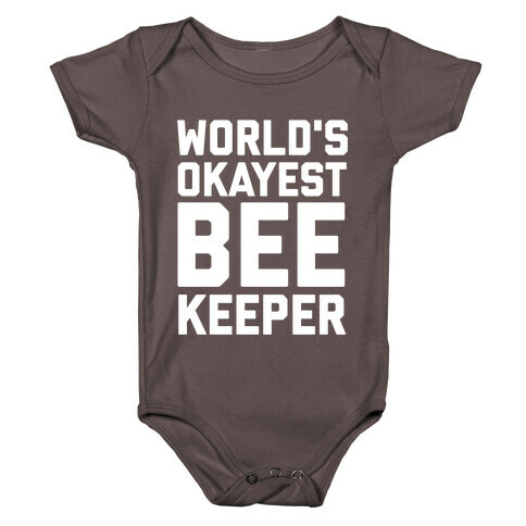 World's Okayest Bee Keeper Baby One-Piece