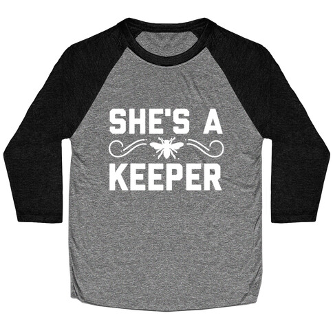 She's A (Bee) Keeper  Baseball Tee