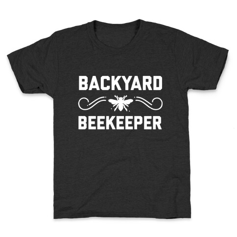 Backyard Beekeeper  Kids T-Shirt