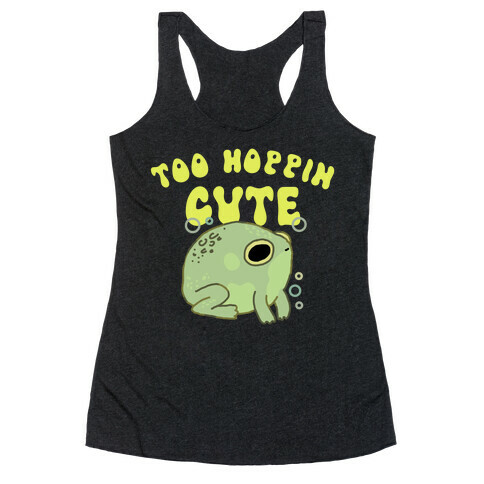 Too Hoppin' Cute  Racerback Tank Top