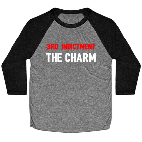 3rd Indictment The Charm Baseball Tee