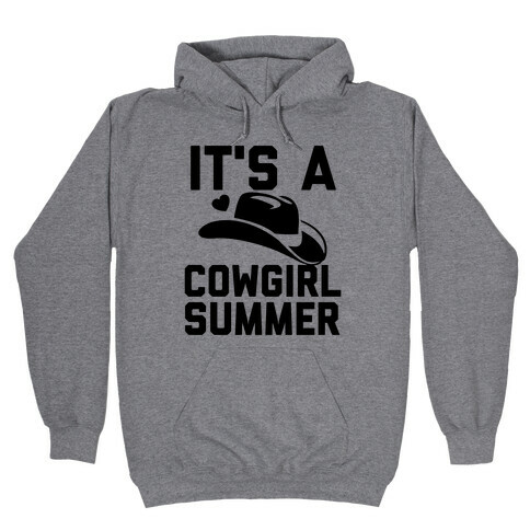 It's A Cowgirl Summer Hooded Sweatshirt