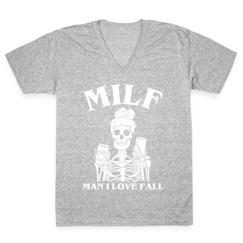 Milf Man I Love Fall  V-Neck Tee Shirt