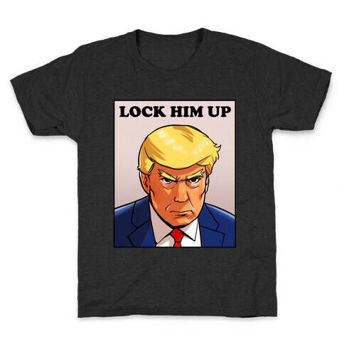  Lock Him Up  Kids T-Shirt