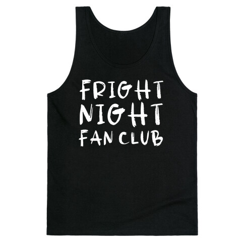 Fright Night Fan Club Tank Top