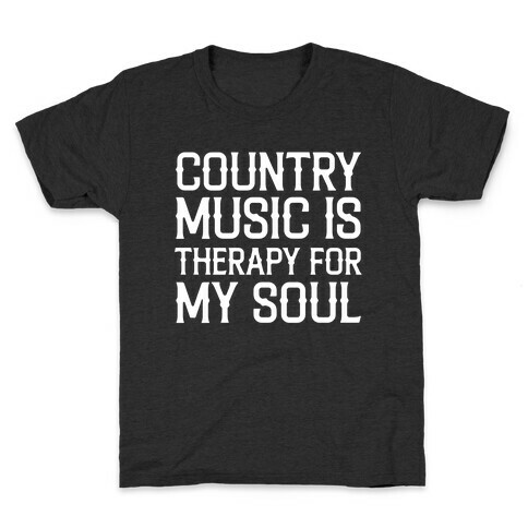 Country Music Is Therapy For My Soul Kids T-Shirt