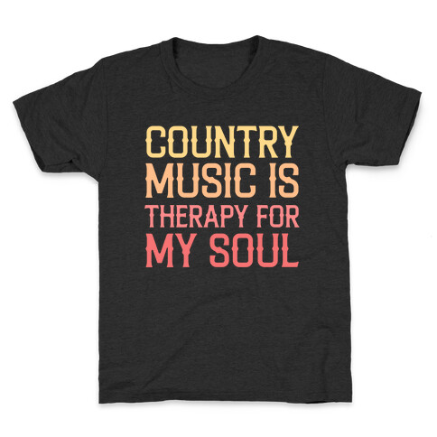 Country Music Is Therapy For My Soul Kids T-Shirt