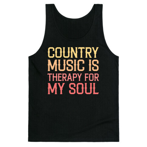 Country Music Is Therapy For My Soul Tank Top