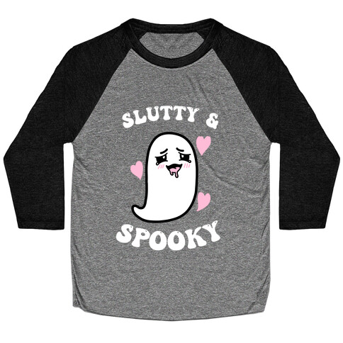 Slutty & Spooky  Baseball Tee