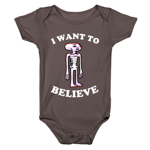 I Want To Believe  Baby One-Piece