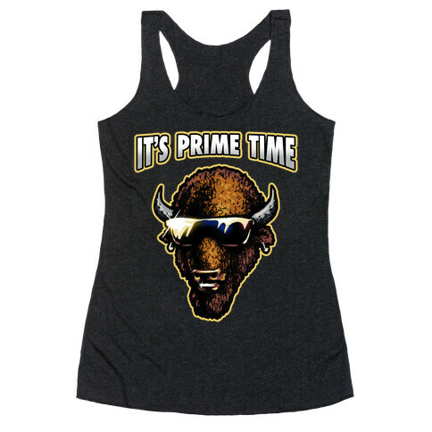 It's Prime Time Buffalo Racerback Tank Top