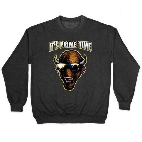 It's Prime Time Buffalo Pullover