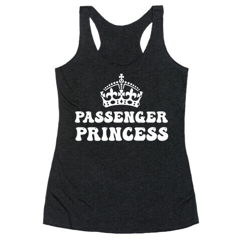 Passenger Princess  Racerback Tank Top