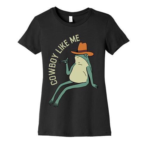 Cowboy Like Me Frog Womens T-Shirt