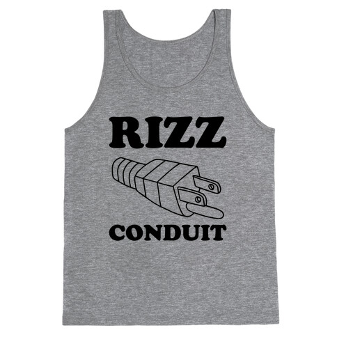 Rizz Conduit  Tank Top