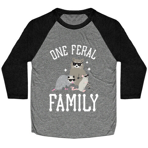 One Feral Family  Baseball Tee