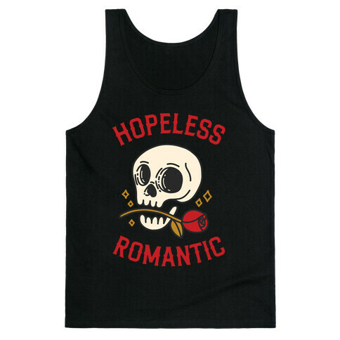 Hopeless Romantic (Skull) Tank Top