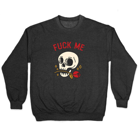 F*** Me  Pullover