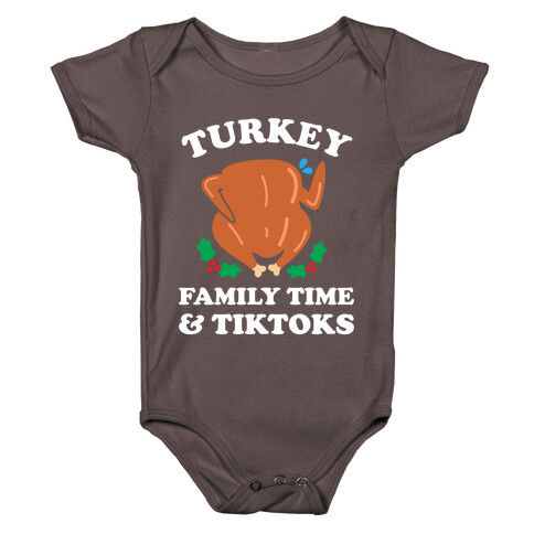 Turkey, Family Time & Tiktoks  Baby One-Piece