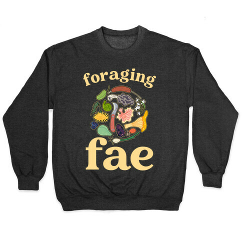 Foraging Fae  Pullover