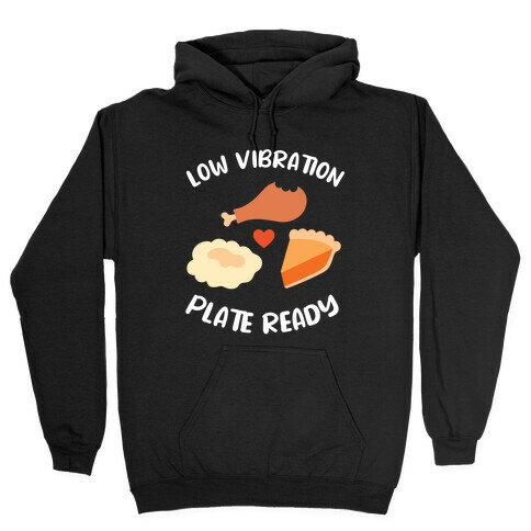 Low Vibration Plate Ready Hooded Sweatshirt