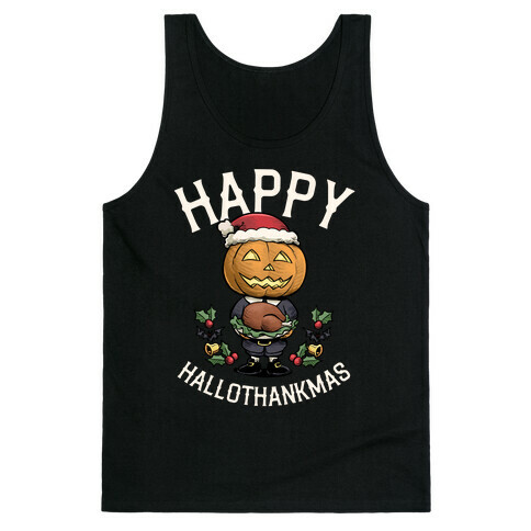 Happy Hallothankmas  Tank Top