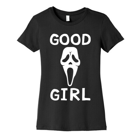 Good Girl Ghost Face Womens T-Shirt