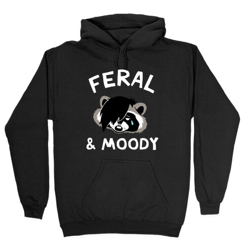 Feral & Moody  Hooded Sweatshirt