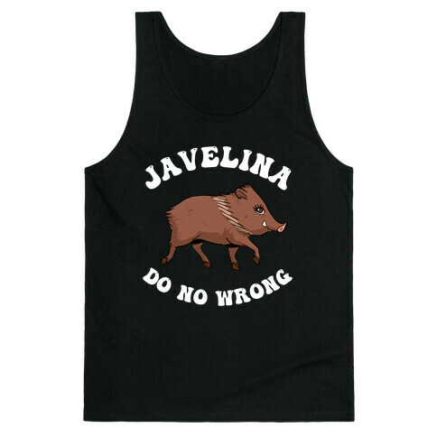 Javelina Do No Wrong  Tank Top