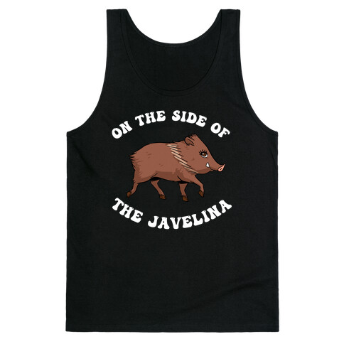 On The Side Of The Javelina  Tank Top