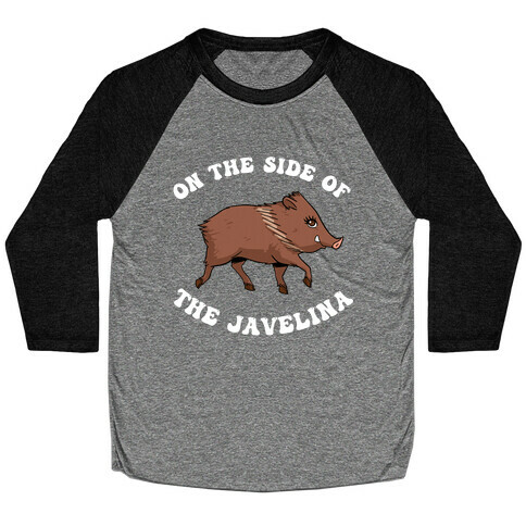 On The Side Of The Javelina  Baseball Tee