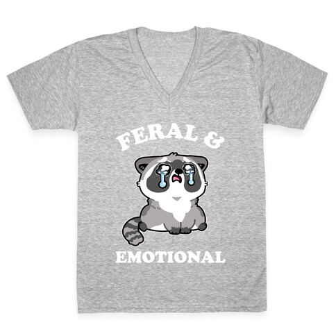 Feral & Emotional  V-Neck Tee Shirt