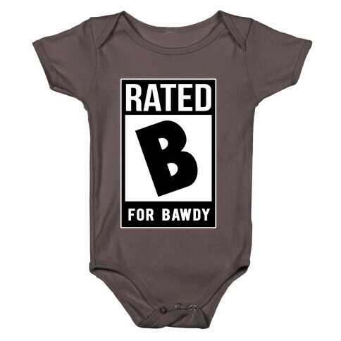 Rated B For Bawdy  Baby One-Piece