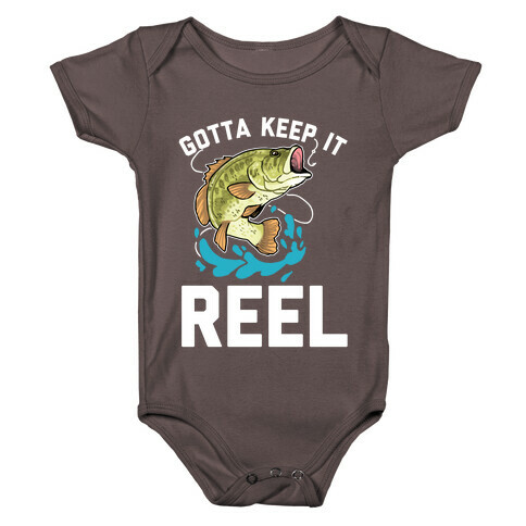 Gotta Keep It Reel  Baby One-Piece