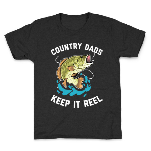 Country Dads Keep It Reel  Kids T-Shirt