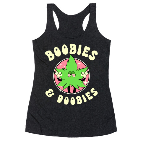 Boobies & Doobies Racerback Tank Top