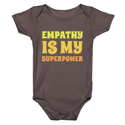 Empathy Is My Superpower Baby One-Piece