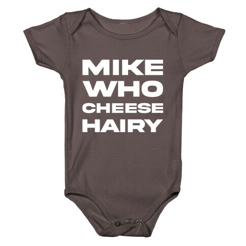 Mike Who Cheese Hairy Baby One-Piece